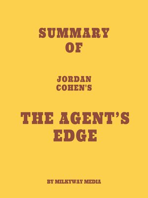 cover image of Summary of Jordan Cohen's the Agent's Edge